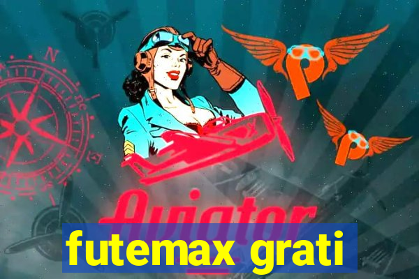 futemax grati